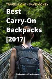 The Best Carry On Backpacks Right Now Definitive List For