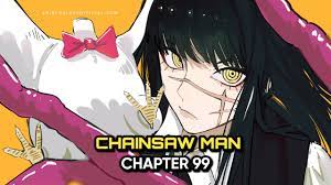 Chainsawman chapter 99