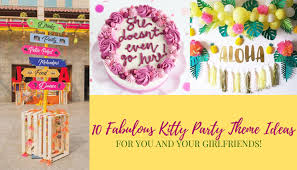But planning house party themes may be overwhelming. 10 Innovative Kitty Party Themes To Have A Blast With Your Ladies