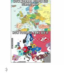 This map shows the distance from rome, italy to istanbul, turkey. How Normal People See Europe Map Ukraine Italy Turkey Rar How Football Fans See It ØµØ­ Meme On Me Me