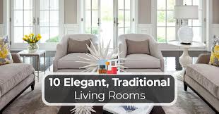 10 elegant traditional living rooms