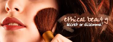 ethical beauty secret or dilemma