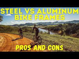steel vs aluminum bike frame pros and