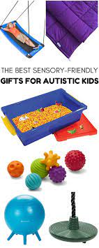 the best sensory friendly gifts for