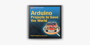 arduino projects to save the world on