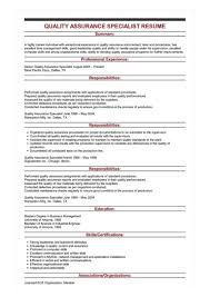 Establish, document and maintain a quality control system for pmc site activities. Quality Assurance Specialist Resume Example