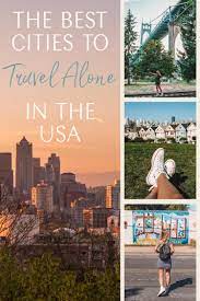 the best cities to travel alone in the