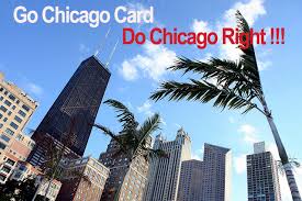 We did not find results for: Go Chicago Card Go Visit Chicago