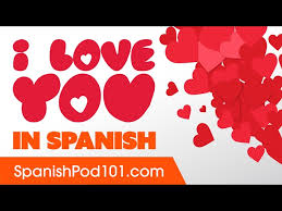 3 ways to say i love you in spanish