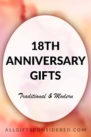18th anniversary gifts best ideas