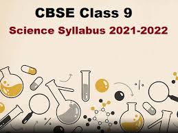 Cbse Class 9 Science Syllabus 2021 22