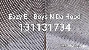 Music code ids are different than game codes in roblox. Eazy E Boys N Da Hood Roblox Id Roblox Music Codes