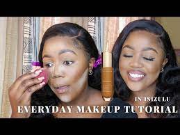everyday makeup tutorial in isizulu