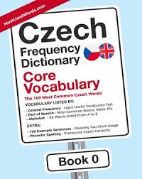 In many languages the spelling of an alphabet is different and vary greatly. Czech Frequency Dictionary Core Vocabulary The 100 Most Common Czech Words Book 0 Czech 0 Ebook Kobo Edition Www Chapters Indigo Ca