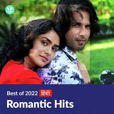 romantic hits 2022 hindi latest