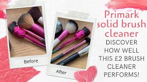 primark solid brush cleaner review