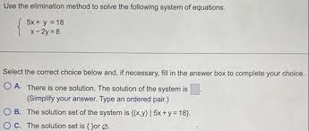 Use The Elimination Method To Solve The