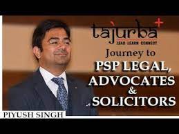 Listen to the journey of Piyush Singh founding Partner of Delhi based law firm named PSP Legal. - YouTube