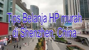 Alibaba.com menawarkan 2610 produk beijing tempat menarik. Tips Belanja Hp Murah Di Shenzhen China Travel