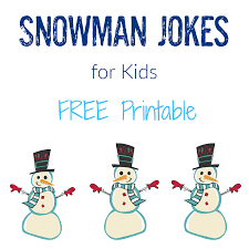 26 funny snowman jokes for kids free
