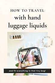 how to travel with hand luge liquids