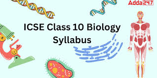 icse cl 10 biology syllabus 2023 24
