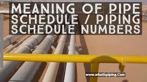 meaning of pipe schedule schedule numbers