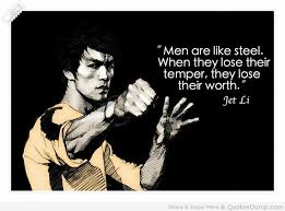 Bruce Lee pictured with Jet Li quote: &quot;Men are like steel: when ... via Relatably.com