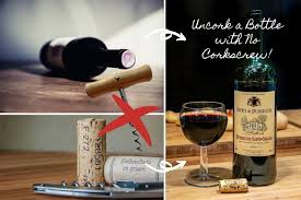 Open A Wine Bottle Without A Cork