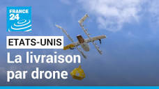 États-Unis : au Texas, la livraison par drone est devenue réalité ...