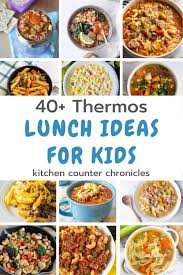40 thermos lunch ideas for kids