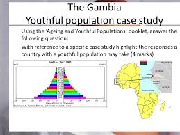 Youthful population case study  Gambia  Kitty Thorpe SlidePlayer
