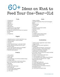 60 Ideas On What To Feed Your One Year Old Printable