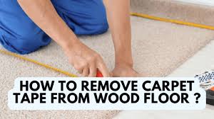 remove carpet tape from wood floor