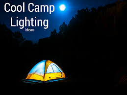 Cool Camp Lighting Ideas 1000bulbs Com Blog