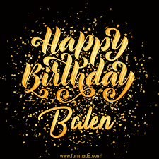 Baleno will attend beta international from 19 until 21 january. Happy Birthday Card For Balen Download Gif And Send For Free Download On Funimada Com