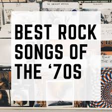 1960's decade top 100 songs. 100 Best Rock Songs Of The 70s Spinditty