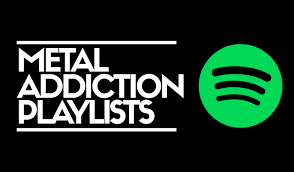 metal addiction en spotify 20 listas