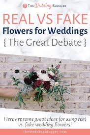 real vs fake flowers for wedding the