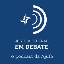 Justiça Federal em Debate