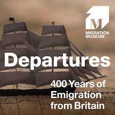Departures – 400 Years of Emigration from Britain