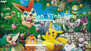Tình Bạn Vĩnh Cửu - Cindy V (Ost Pokemon XY) - YouTube