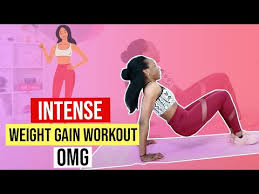 intense weight gain workout