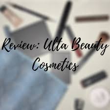 review ulta beauty cosmetics