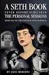 The Personal Sessions: The Deleted Seth Material