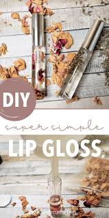 super simple diy clear lip gloss with