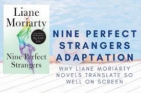 Maybe you would like to learn more about one of these? Liane Moriarty S Nine Perfect Strangers Comes To Hulu