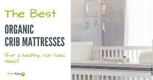 The wool will help dissipate heat and moisture, keeping your baby cooler and more comfortable. Best Organic Crib Mattress 2021 Safe Healthy Crib Mattress Guide