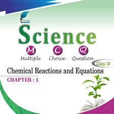 Class 10 Science Chapter 1 Mcq