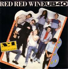 UB40 – Red Red Wine (1983, Vinyl) - Discogs